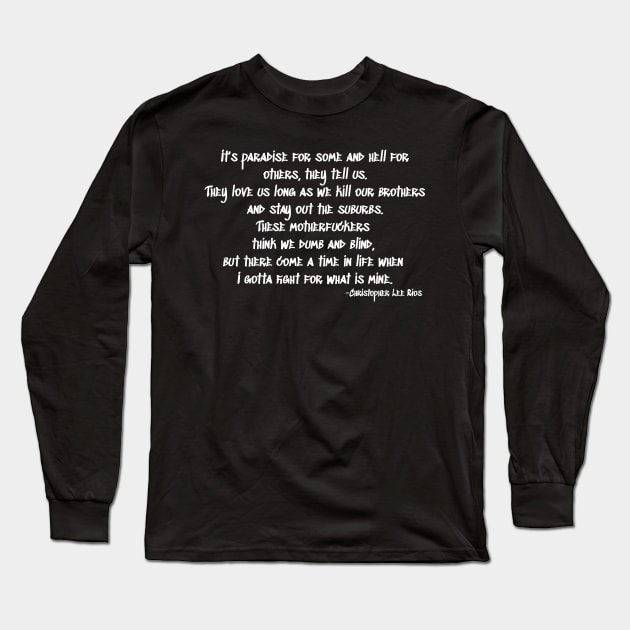 Big Pun Quote Long Sleeve T-Shirt by km726